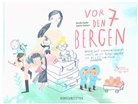 Mareike Engelke, Annett Feldmann, Annette Feldmann, Mareike Engelke - Vor den 7 Bergen