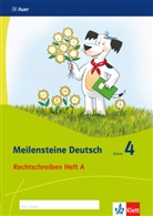 Meilensteine Deutsch (2017): Meilensteine Deutsch 4. Rechtschreiben - Ausgabe ab 2017