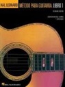 Greg Koch, Will Schmid - Spanish Edition: Hal Leonard Metodo Para Guitarra Libro 1 - Segunda Edition: (hal Leonard Guitar Method, Book 1 - Spanish 2nd Edition)