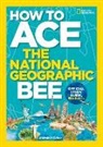 National Geographic Kids, National Geographic Kids - How to Ace the National Geographic Bee, Official Study Guide, Fifth