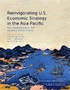 Ambassador Charlene Barshefsky, Charlene Barshefsky, Charlene/ Greenberg Barshefsky, Evan G. Greenberg, Jon M. Huntsman, Jon M. Jr. Huntsman - Reinvigorating U.s. Economic Strategy in the Asia Pacific