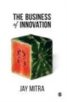 Jay Mitra, Mitra Jay - Business of Innovation