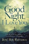 Jenae Ray Barranco, Jene Ray Barranco, Jene' Ray Barranco - Good Night, I Love You