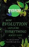 New Scientist - How Evolution Explains Everything About Life