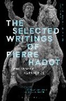 Pierre Hadot, Hadot Pierre - The Selected Writings of Pierre Hadot
