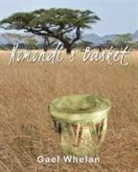 Gael Whelan - Nomondi's Basket