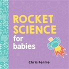 Chris Ferrie - Rocket Science for Babies
