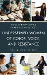 Sonja M. Brown Givens, Sonja M. Brown (University of Alabama Givens, Sonja M. Brown Tassie Givens, Sonja M. Givens, Sonja M. Brown Givens, Sonja M. Brown (University of Alabama Givens... - Underserved Women of Color, Voice, and Resistance