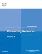 Cisco Networking Academy - Connecting Networks v6 Course Booklet