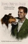 Richard Lester, Bob Weatherwax - Four Feet To Fame (hardback)