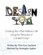 Christopher Leykam, Garrison Leykam - DESIGN YOU