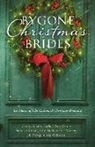 Ginny Aiken, Ginny/ Gade Aiken, Carla Gade, Pamela Griffin, Jill Stengl, Gina Welborn - Bygone Christmas Brides