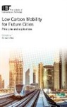 Hussein Dia, Hussein (Associate Professor Dia - Low Carbon Mobility for Future Cities: Principles and Applications