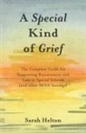 Sarah Helton, Helton Sarah - A Special Kind of Grief
