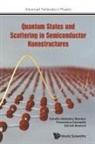 Gerald Bastard, Gerald (Ecole Normale Superieure Bastard, Francesca Carose Camille Ndebeka-Bandou, Francesca Carosella, Francesca (Ecole Normale Superieure Carosella, Camille Ndebeka Bandou... - QUANTUM STATES & SCATTERING IN SEMICONDUCTOR NANOSTRUCTURES