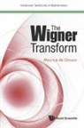 Maurice A De Gosson, Maurice A (Univ Of Vienna De Gosson, Maurice A. de Gosson, Maurice A de Gosson, Maurice A. de Gosson, Maurice De Gosson... - WIGNER TRANSFORM, THE