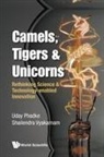 Uday Phadke, Uday (Cartezia Phadke, Phadke Uday, Uday Phadke &amp; Shailendra Vyakarnam, Shailendra Vyakarnam, Shailendra (Cranfield Univ Vyakarnam - Camels, Tigers & Unicorns