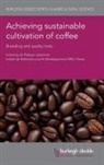 Dr Philippe Lashermes, Dr. Philippe Lashermes, Philippe Lashermes - Achieving Sustainable Cultivation of Coffee