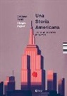 Emiliano Ponzi, Olimpia Zagnoli, M. Gazzotti - Una storia americana. Two italian illustrators in New York. Ediz. italiana e inglese
