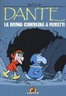 Marcello Toninelli - Dante. La Divina Commedia a fumetti