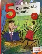 Stefano Bordiglioni, R. Bolaffio - Ottozampe. Una storia in 5 minuti!