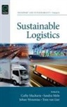 Cathy Macharis, Tom van Lier, Cathy Macharis, Sandra Melo, Johan Woxenius - Sustainable Logistics