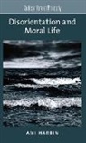 Ami Harbin, Ami (Assistant Professor Harbin, Harbin Ami - Disorientation and Moral Life