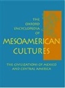 David Carrasco, David (Professor of the History of Religions and Director of the Raphael and Fletcher Lee Moses Mesoamerican Archive Carrasco, Carrasco David - The Oxford Encyclopedia of Mesoamerican Cultures