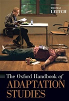 Leitch, Thomas Leitch, Thomas M. Leitch, Thomas Leitch - Oxford Handbook of Adaptation Studies