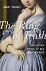 Wendy Doniger, Wendy (Mircea Eliade Distinguished Servic Doniger, Wendy (Mircea Eliade Distinguished Service Professor of the History of Religions Doniger - Ring of Truth