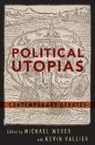 Michael Weber, Michael (Associate Professor of Philosophy Weber, Michael Vallier Weber, Kevin Vallier, Vallier Kevin, Michael Weber... - Political Utopias