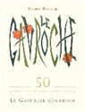Michel Roux, Michel Roux Jr, Michel Roux Jr. - The Gavroche Cookbook
