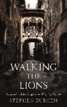 Stephen Burgen, Burgen Stephen - Walking the Lions