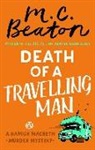 M C Beaton, M. C. Beaton, M.C. Beaton, Beaton M. C. - Death of a Travelling Man