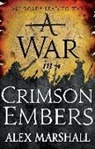 Alex Marshall, Marshall Alex - A War in Crimson Embers