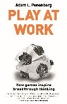 Adam L Penenberg, Adam L. Penenberg, Penenberg Adam L. - Play at Work