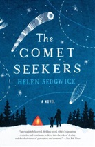 Helen Sedgwick - The Comet Seekers