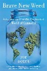 Joe Dolce, Dolce Joe - Brave New Weed