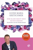 Guido Maria Kretschmer - Eine Bluse macht noch keinen Sommer
