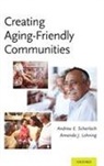 Amanda Lehning, Lehning Amanda, Andrew Scharlach, Andrew (Eugene and Rose Kleiner Profess Scharlach, Andrew E. Lehning Scharlach - Creating Aging-Friendly Communities