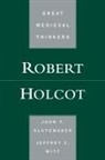 John T Slotemaker, John T. Slotemaker, John T. (Assistant Professor Slotemaker, John Thomas Slotemaker, Jeffrey C Witt, Jeffrey C. Witt... - Robert Holcot