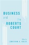 Jonathan H. Adler, Jonathan H. (Professor of Law Adler, Jonathan H Adler, Jonathan H. Adler, Jonathan H. (Professor of Law Adler, Adler Jonathan H. - Business and the Roberts Court