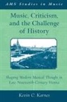 Kevin Karnes, Kevin (Emory University) Karnes, Kevin C. Karnes - Music, Criticism, and the Challenge of History