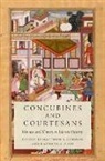 Matthew S. Gordon, Matthew S. (EDT)/ Hain Gordon, Matthew S. Hain Gordon, Matthew S. Gordon, Gordon Matthew S., Kathryn A. Hain - Concubines and Courtesans