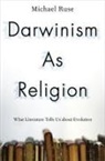 Michael Ruse, Michael (Florida State University) Ruse - Darwinism As Religion