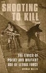 Miller, Professor Seumas Miller, Seumas Miller - Shooting to Kill