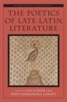 Jas Elsner, Jas Hernandez Lobato Elsner, Elsner, Ja& Elsner, Jaś Elsner, Hern´andez Lobato... - Poetics of Late Latin Literature