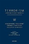 Kristen E. Boon, Boon Kristen E., Aziz Huq, Huq Aziz, Douglas Lovelace, Douglas C. Lovelace - Terrorism: Commentary on Security Documents Volume 111
