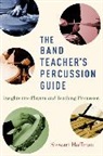 Stewart Hoffman, Stewart (Private Teacher and Director of Hoffman - Band Teacher''s Percussion Guide