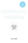 Sara Dubow, Sara (Assistant Professor of History Dubow, Dubow Sara - Ourselves Unborn
